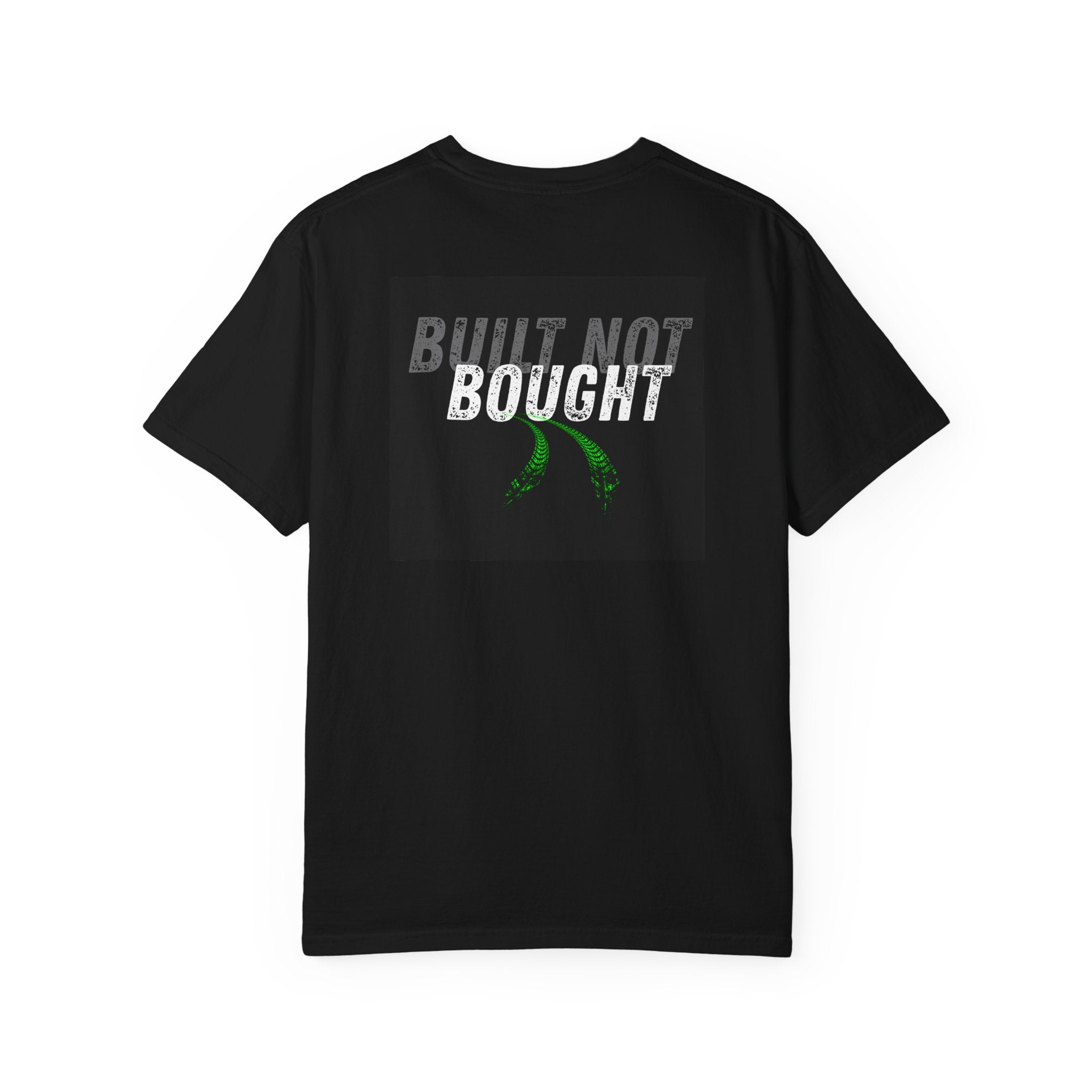 Built not bougt / Comfort colors tshirt
