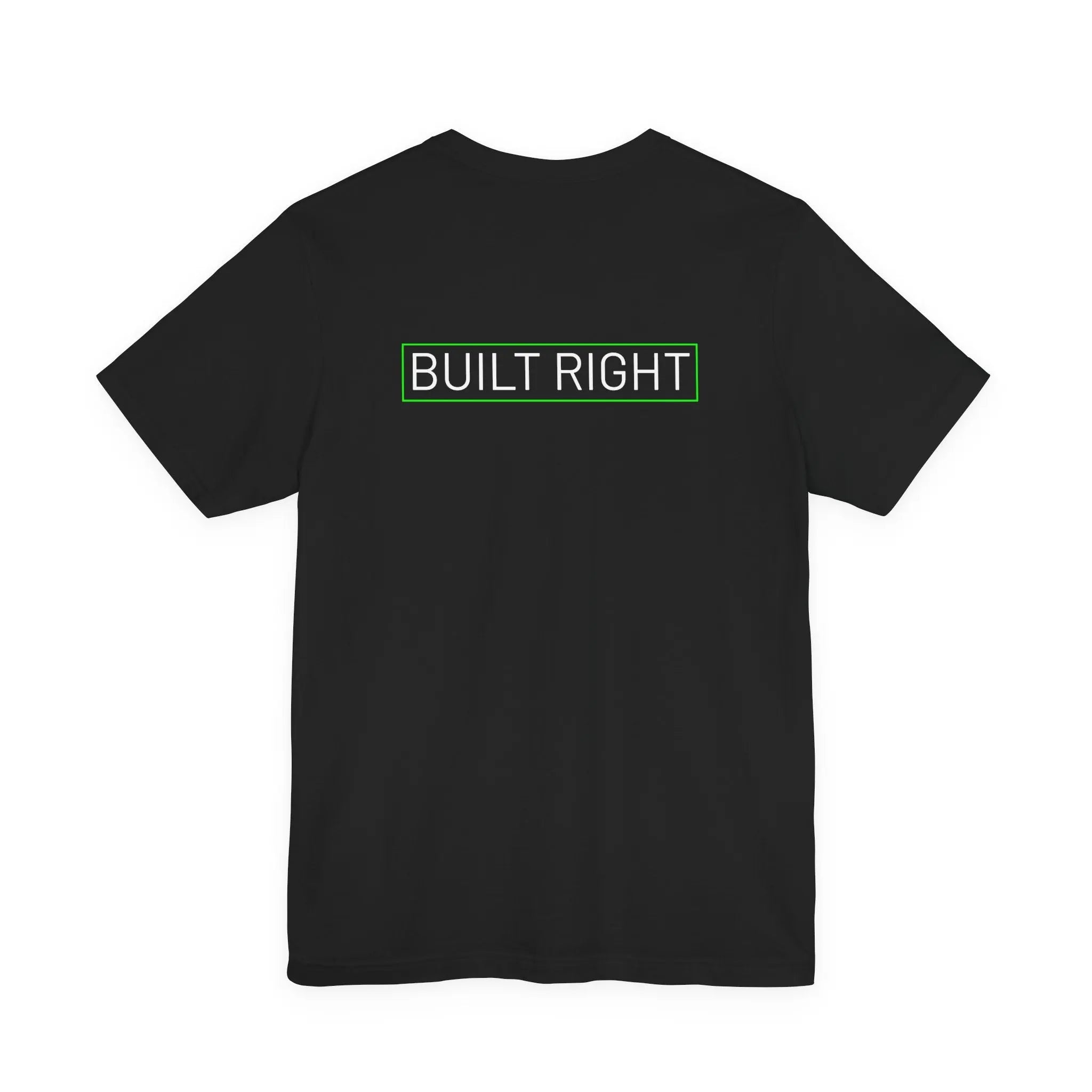 Built Right / Tapered fit Snug on shoulders and arms Printify