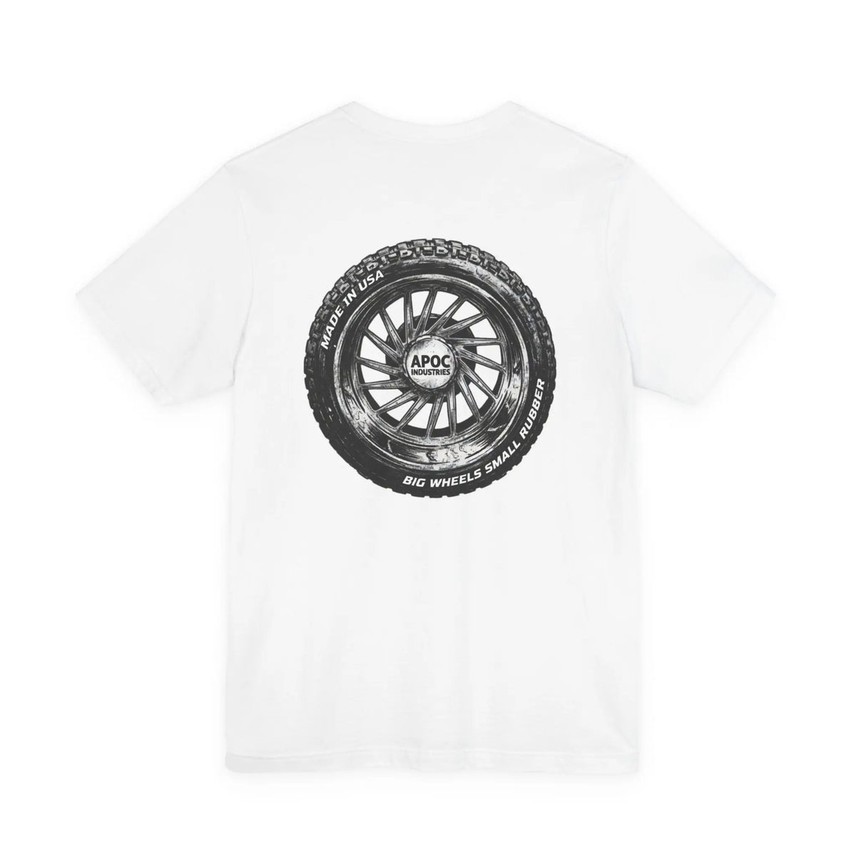 big wheels small rubber / Taperd fit snug fit on shoulders and arms Printify